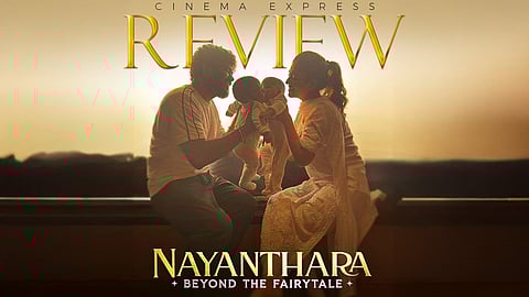 Nayanthara: Beyond the Fairytale Review: Beautiful, but doesn’t go fully beyond