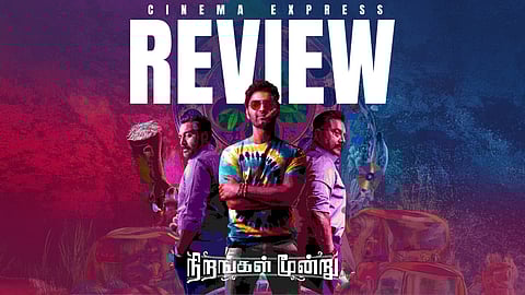 Nirangal Moondru Movie Review: The visuals sparkle, the storytelling pales