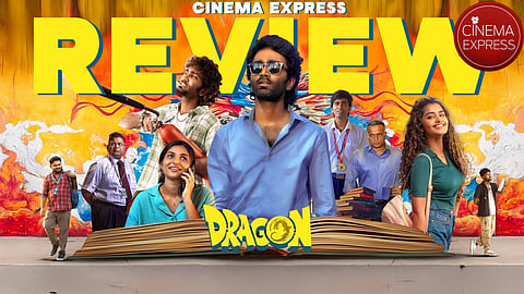 Dragon Movie Review: Clever writing bolsters this riotous entertainer