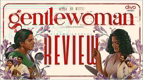 Gentlewoman Movie Review: A riveting take on gender, power, and perception