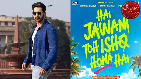 Varun Dhawan-starrer Hai Jawani Toh Ishq Hona Hai gets release date