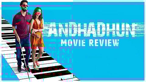 Andhadhun Review: Sriram Raghavan's new film is a blind date with movie magic