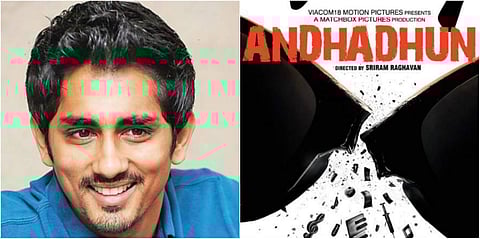 Siddharth to star in AndhaDhun remake?