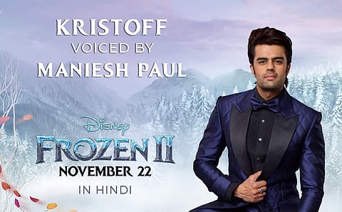 Maniesh Paul to voice Kristoff in Hindi version of Frozen 2