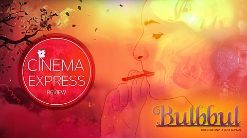 Bulbbul Movie Review: A bewitching tale of trauma and heartbreak