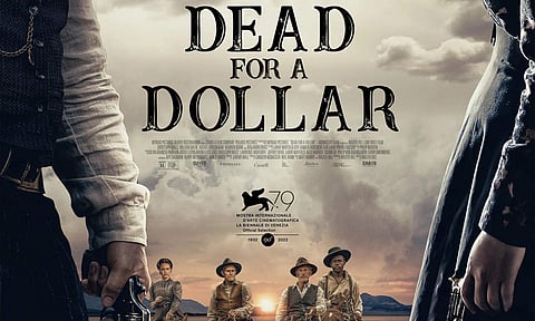 Official poster out for Dead for a Dollar starring Christoph Waltz and Willem Dafoe