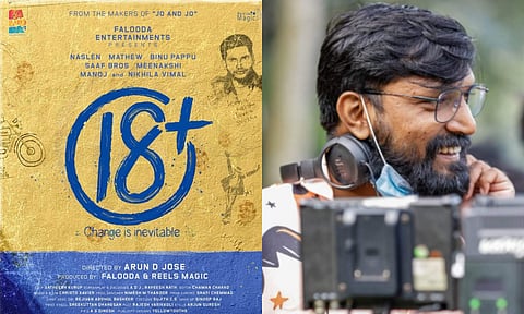 Jo And Jo director Arun D Jose's next titled, 18 Plus