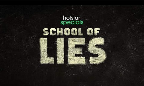 Trailer of Disney+ Hotstar's School of Lies out