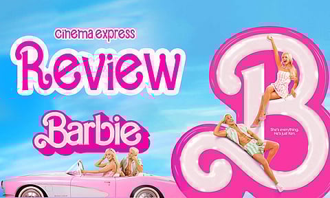 Barbie Movie Review: Fiercely feminist and subliminally self-aware