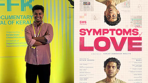 Love, Diagnosed—Symptoms of Love director Sanjay Damodhar Renjith interview