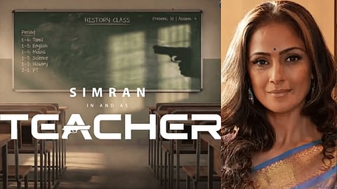 Simran's next titled Teacher