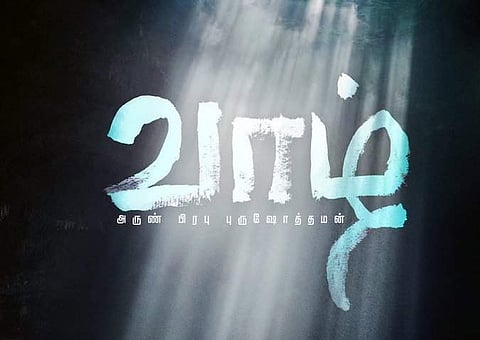 Aruvi director Arun Prabhu Purushothaman's next, produced by Sivakarthikeyan, titled Vaazhl (வாழ்)