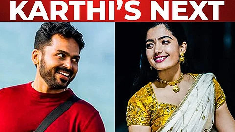 Rashmika Mandanna to start shooting for Karthi- Bakkiyaraj Kannan film from July 10; Film expected to be titled Sultan