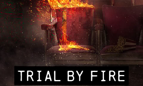 Trial By Fire