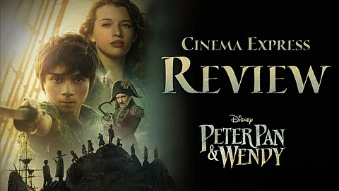 Peter Pan and Wendy Movie Review: A grounded and humanising reboot